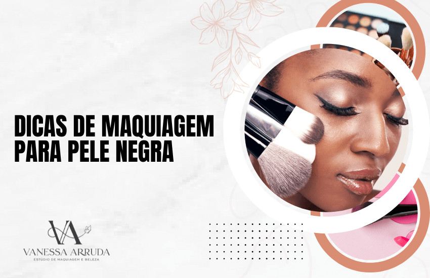 Dicas de maquiagem para pele negra