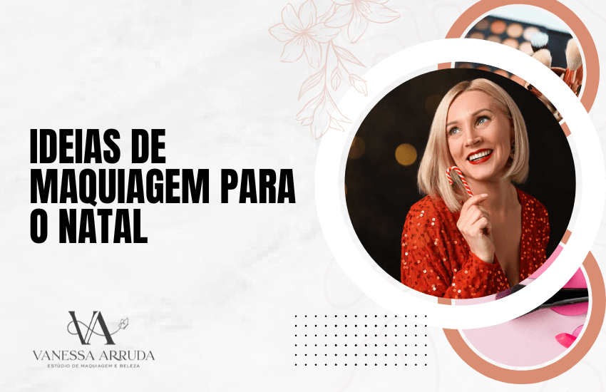 Ideias de Maquiagem para o Natal