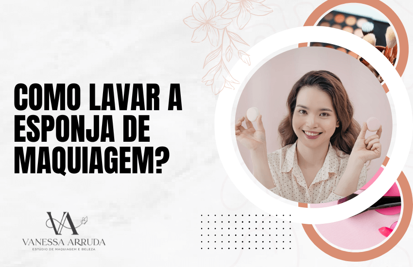 Como lavar a esponja de maquiagem?
