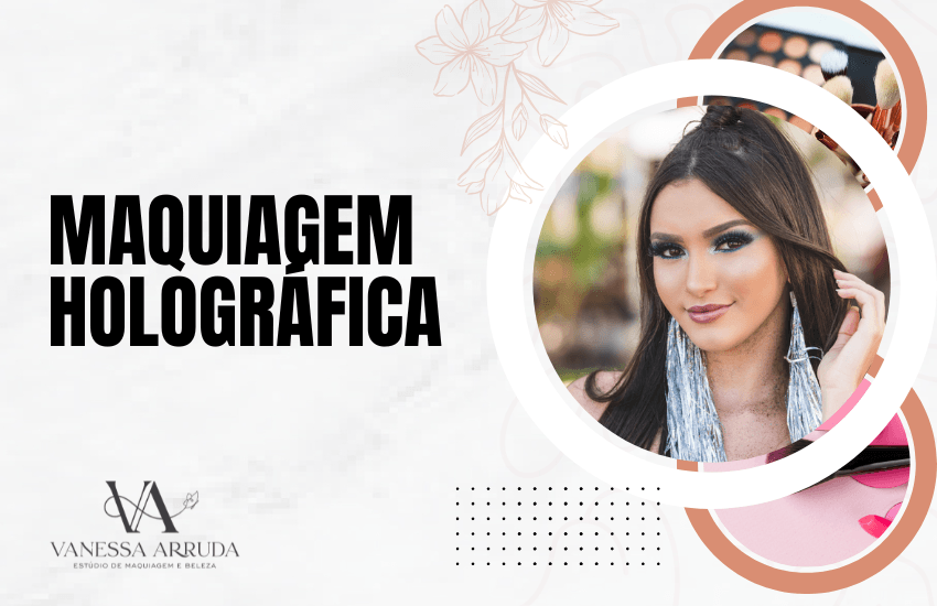 Maquiagem Holográfica