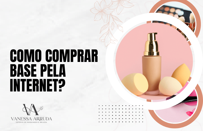 Como comprar base pela internet?