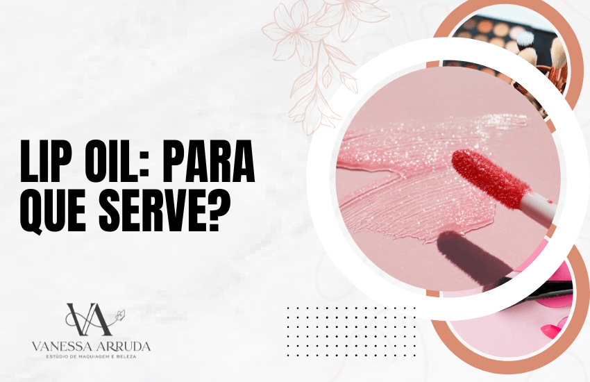 Lip Oil para que serve