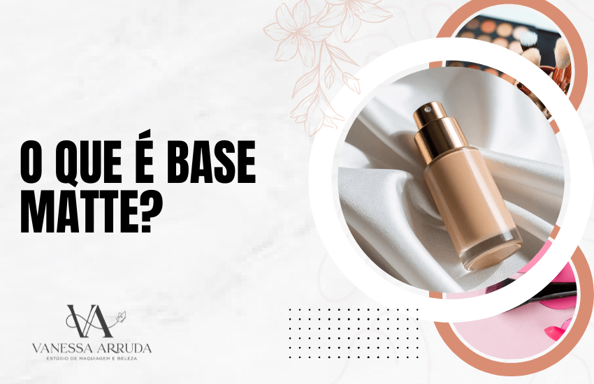 O que é base matte?
