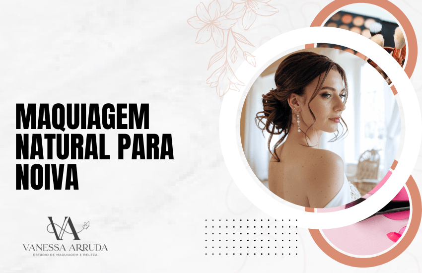 Maquiagem Natural para Noiva